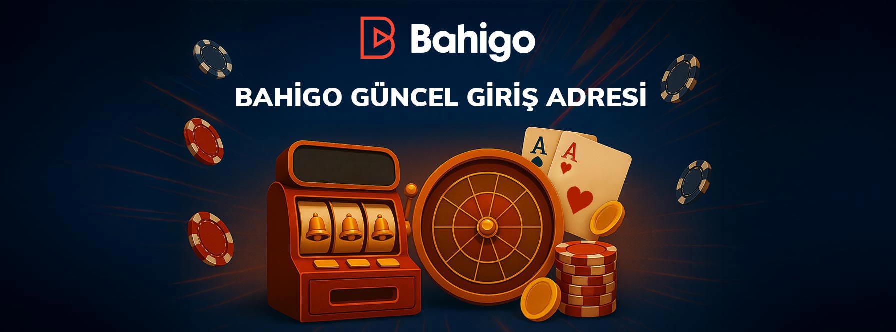Bahigo giriş adresi